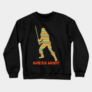 GUESS WHO? Crewneck Sweatshirt